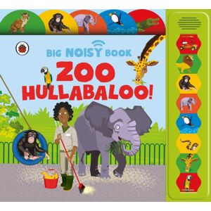 Penguin Random House Children's UK Zoo Hullabaloo! Ladybird Big Noisy Book Penguin Random House Children's UK Zoo Hullabaloo! Ladybird Big Noisy Book