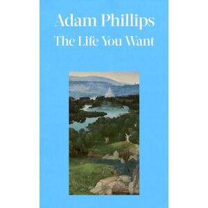 Penguin Books Ltd The Life You Want Penguin Books Ltd The Life You Want