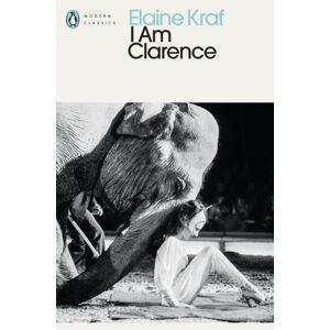 Penguin Books Ltd I Am Clarence Penguin Books Ltd I Am Clarence