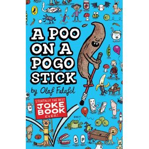 Penguin Random House Children's UK A Poo On A Pogo Stick : The Funniest Joke Book Ever Penguin Random House Children's UK A Poo On A Pogo Stick : The Funniest Joke Book Ever