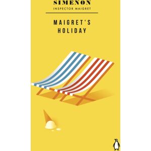 Penguin Books Ltd Maigret'S Holiday : Inspector Maigret Penguin Books Ltd Maigret'S Holiday : Inspector Maigret