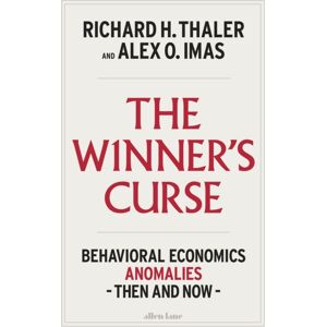 Penguin Books Ltd The Winner'S Curse : Behavioral Economics Anomalies Then And Now Penguin Books Ltd The Winner'S Curse : Behavioral Economics Anomalies Then And Now