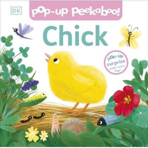 Dorling Kindersley Ltd Pop-Up Peekaboo! Chick Dorling Kindersley Ltd Pop-Up Peekaboo! Chick