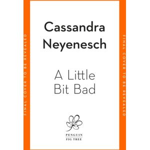 Penguin Books Ltd A Little Bit Bad Penguin Books Ltd A Little Bit Bad