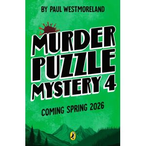 Penguin Random House Children's UK Murder At The Mansion : The Interactive Puzzle Mysteries Penguin Random House Children's UK Murder At The Mansion : The Interactive Puzzle Mysteries