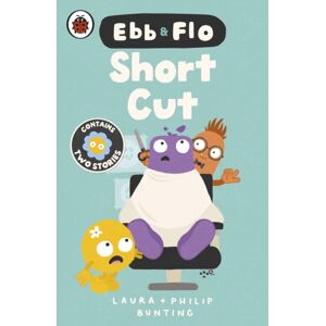 Penguin Random House Children's UK Ebb And Flo: Short Cut And Brain Freeze Penguin Random House Children's UK Ebb And Flo: Short Cut And Brain Freeze