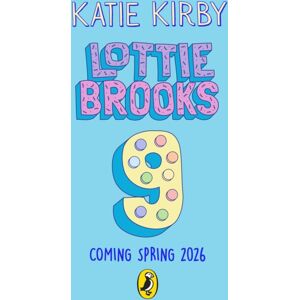 Penguin Random House Children's UK Lottie Brooks 9 Penguin Random House Children's UK Lottie Brooks 9