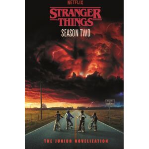 Penguin Random House Children's UK Stranger Things: Season Two : The Junior Novelisation Penguin Random House Children's UK Stranger Things: Season Two : The Junior Novelisation