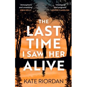 Penguin Books Ltd The Last Time I Saw Her Alive Penguin Books Ltd The Last Time I Saw Her Alive