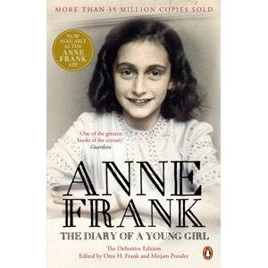 Penguin Books Ltd The Diary Of A Young Girl : The Definitive Edition Of The World’s Most Famous Diary Penguin Books Ltd The Diary Of A Young Girl : The Definitive Edition Of The World’s Most Famous Diary