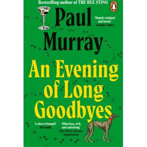 Penguin Books Ltd An Evening Of Long Goodbyes Penguin Books Ltd An Evening Of Long Goodbyes