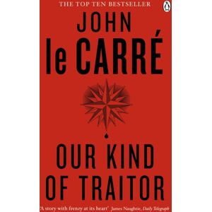Penguin Books Ltd Our Kind Of Traitor Penguin Books Ltd Our Kind Of Traitor