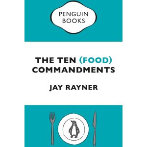 Penguin Books Ltd The Ten (Food) Commandments Penguin Books Ltd The Ten (Food) Commandments