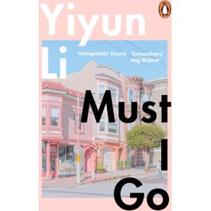 Penguin Books Ltd Must I Go Penguin Books Ltd Must I Go