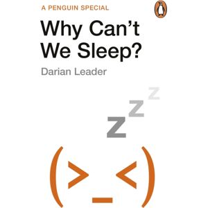 Penguin Books Ltd Why Can'T We Sleep? Penguin Books Ltd Why Can'T We Sleep?