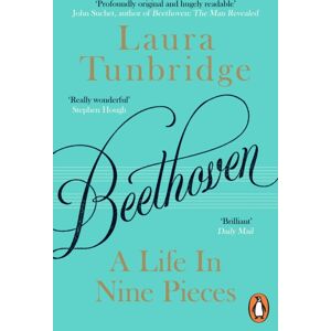 Penguin Books Ltd Beethoven : A Life In Nine Pieces Penguin Books Ltd Beethoven : A Life In Nine Pieces