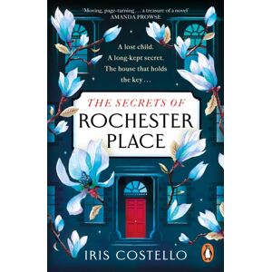 Penguin Books Ltd The Secrets Of Rochester Place : Unravel This Spellbinding Tale Of Family Drama, Love And Betrayal Penguin Books Ltd The Secrets Of Rochester Place : Unravel This Spellbinding Tale Of Family Drama, Love And Betrayal