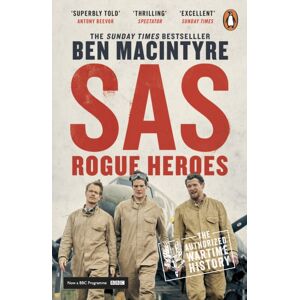 Penguin Books Ltd Sas : Rogue Heroes Penguin Books Ltd Sas : Rogue Heroes