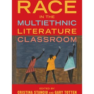University of Illinois Press Race In The Multiethnic Literature Classroom University of Illinois Press Race In The Multiethnic Literature Classroom