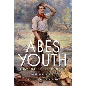Indiana University Press Abe'S Youth : Shaping The Future President Indiana University Press Abe'S Youth : Shaping The Future President