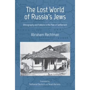 Indiana University Press The Lost World Of Russia'S Jews : Ethnography And Folklore In The Pale Of Settlement Indiana University Press The Lost World Of Russia'S Jews : Ethnography And Folklore In The Pale Of Settlement