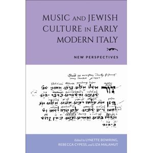Indiana University Press Music And Jewish Culture In Early Modern Italy : Perspectives Indiana University Press Music And Jewish Culture In Early Modern Italy : Perspectives