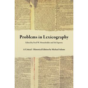 Indiana University Press Problems In Lexicography : A Critical / Historical Edition Indiana University Press Problems In Lexicography : A Critical / Historical Edition
