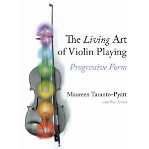 Indiana University Press The Living Art Of Violin Playing : Progressive Form Indiana University Press The Living Art Of Violin Playing : Progressive Form