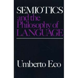 Indiana University Press Semiotics And The Philosophy Of Language Indiana University Press Semiotics And The Philosophy Of Language