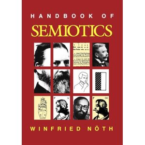 Indiana University Press Handbook Of Semiotics Indiana University Press Handbook Of Semiotics