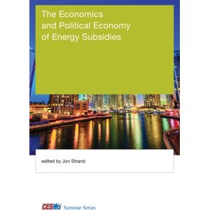 MIT Press Ltd The Economics And Political Economy Of Energy Subsidies MIT Press Ltd The Economics And Political Economy Of Energy Subsidies