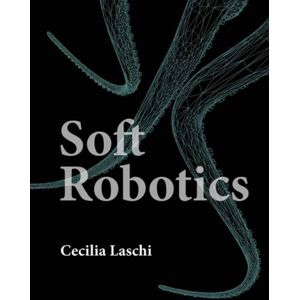 MIT Press Ltd Soft Robotics MIT Press Ltd Soft Robotics