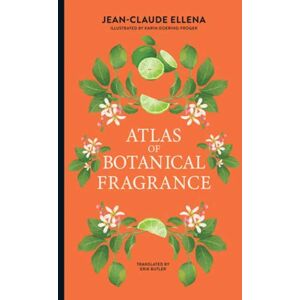 MIT Press Ltd Atlas Of Botanical Fragrance MIT Press Ltd Atlas Of Botanical Fragrance