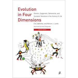 MIT Press Ltd Evolution In Four Dimensions : Genetic, Epigenetic, Behavioral, And Symbolic Variation In The History Of Life MIT Press Ltd Evolution In Four Dimensions : Genetic, Epigenetic, Behavioral, And Symbolic Variation In The History Of Life