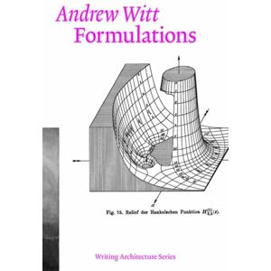MIT Press Ltd Formulations : Architecture, Mathematics, Culture MIT Press Ltd Formulations : Architecture, Mathematics, Culture
