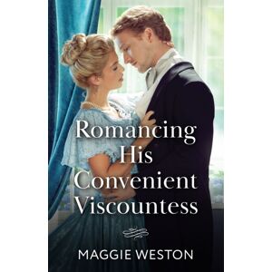 HarperCollins Publishers Romancing His Convenient Viscountess HarperCollins Publishers Romancing His Convenient Viscountess