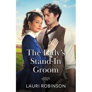 HarperCollins Publishers The Lady'S Stand-In Groom HarperCollins Publishers The Lady'S Stand-In Groom