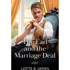 HarperCollins Publishers The Earl And The Marriage Deal HarperCollins Publishers The Earl And The Marriage Deal