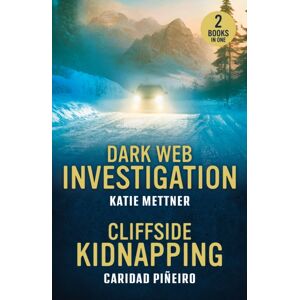 HarperCollins Publishers Dark Web Investigation / Cliffside Kidnapping : Dark Web Investigation (Secure Watch) / Cliffside Kidnapping (Crooked Pass Security) HarperCollins Publishers Dark Web Investigation / Cliffside Kidnapping : Dark Web Investigation (Secure Watch) / Cliffside Kidnapping (Crooked Pass Security)