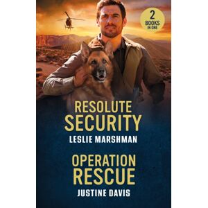 HarperCollins Publishers Resolute Security / Operation Rescue : Resolute Security (The Protectors Of Boone County, Texas) / Operation Rescue (Cutter'S Code) HarperCollins Publishers Resolute Security / Operation Rescue : Resolute Security (The Protectors Of Boone County, Texas) / Operation Rescue (Cutter'S Code)