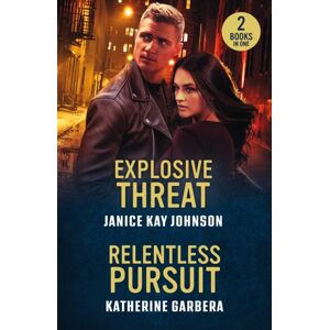 HarperCollins Publishers Explosive Threat / Relentless Pursuit : Explosive Threat / Relentless Pursuit (Price Security) HarperCollins Publishers Explosive Threat / Relentless Pursuit : Explosive Threat / Relentless Pursuit (Price Security)