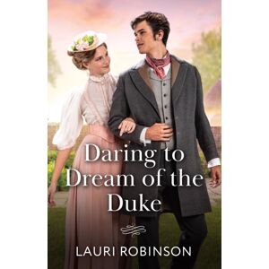 HarperCollins Publishers Daring To Dream Of The Duke HarperCollins Publishers Daring To Dream Of The Duke