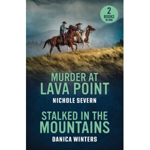 HarperCollins Publishers Murder At Lava Point / Stalked In The Mountains : Murder At Lava Point (Red Rock Murders) / Stalked In The Mountains (West Glacier Ranch Suspense) HarperCollins Publishers Murder At Lava Point / Stalked In The Mountains : Murder At Lava Point (Red Rock Murders) / Stalked In The Mountains (West Glacier Ranch Suspense)