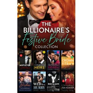 HarperCollins Publishers The Billionaire'S Festive Bride Collection HarperCollins Publishers The Billionaire'S Festive Bride Collection