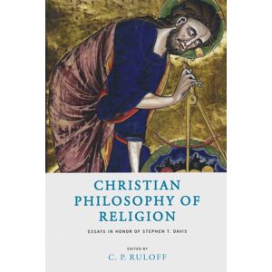 University of Notre Dame Press Christian Philosophy Of Religion : Essays In Honor Of Stephen T. Davis University of Notre Dame Press Christian Philosophy Of Religion : Essays In Honor Of Stephen T. Davis
