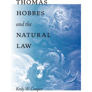University of Notre Dame Press Thomas Hobbes And The Natural Law University of Notre Dame Press Thomas Hobbes And The Natural Law