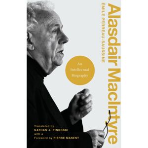 University of Notre Dame Press Alasdair Macintyre : An Intellectual Biography University of Notre Dame Press Alasdair Macintyre : An Intellectual Biography