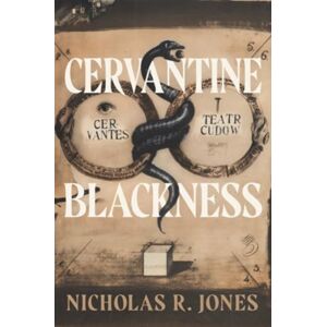 Pennsylvania State University Press Cervantine Blackness Pennsylvania State University Press Cervantine Blackness
