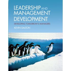 Pearson Education Limited Leadership And Management Development : Developing Tomorrow'S Managers Pearson Education Limited Leadership And Management Development : Developing Tomorrow'S Managers