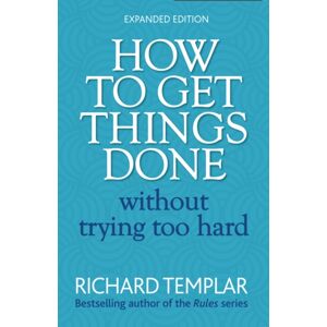 Pearson Education Limited How To Get Things Done Without Trying Too Hard Pearson Education Limited How To Get Things Done Without Trying Too Hard